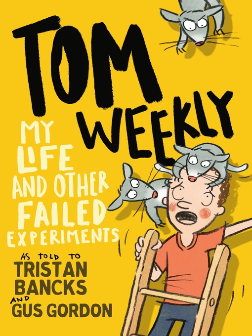 Title details for My Life and Other Failed Experiments by Tristan Bancks - Wait list